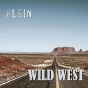 ALGIN - WILD WEST