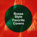 Bossa Nova Lounge Club - Summertime Sadness Originally Performed By Lana Del Rey Bossa Nova…