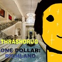 Thrashdrug - Иди на йух