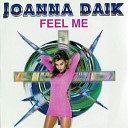 Joanna Daik - Feel Me Radio Edit Eurodanc