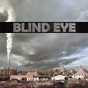 Blind Eye - Broken Star Message To The Narcissist