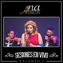 Ana Casillas - La Feria De Las Flores En Vivo