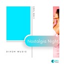 Dixon Music - Nostalgia Night