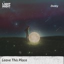 Dottiy - Leave This Place