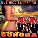 Manuel Cervantes Y Su Sonora - Mambo No 5