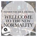 Infamous Heads Joe Mina - Welcome to the new normality