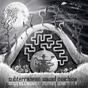 sUBTERRANEAN sOUND mACHINE - Looking For a Miracle