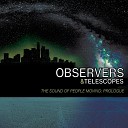 Observers Telescopes - Drowning in a Sea of People