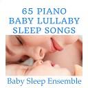 Baby Sleep Ensemble - All the Pretty Little Horses
