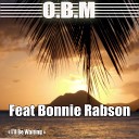 O B M feat Bonnie Rabson - I ll Be Waiting feat Bonnie Rabson