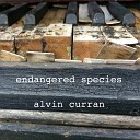 Alvin Curran - I Got It Bad and that Ain t Good