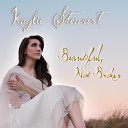 Kaylie Stewart - Wherever You Want Me to Go