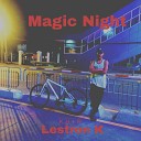 Lestron K Khlo - Magic Night