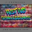 J Thompson feat Jay McKinnon - Games feat Jay McKinnon