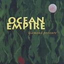 Ocean Empire - Silver The Return