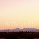 Rusty Skies - And Stay Still