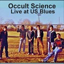 Occult Science - The Last Day Live