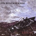 On Bended Knee - When I Fall