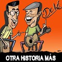 Dek - Otra Historia M s