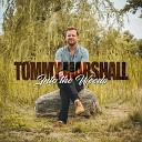 Tommy Marshall - Outro