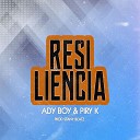 Adi Boy feat Piry K - Resili ncia