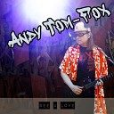 Andy Tom Fox - Twin Flame