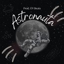 Prod EV Beats - Astronauta