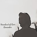 Homeland of Rain - That Summer Day