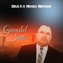 Gamaliel Santos - A Cerca dos Dons