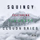 Squingy feat ILU GRACE - Cloudy Skies Japan Mix