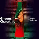 Abida Parveen Ali Azmat - Ghoom Charakhra Coke Studio Season 11