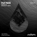 Kintar Brigado Crew - Play Pause Paul Ursin Remix