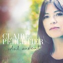Claire Pelletier - Voulez vous que je vous chante