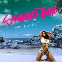 Rosette - Summertime