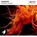 Saharazza - Getting Louder Radio Edit