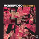 Momtevideo - Sabroso Main Mix