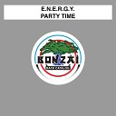 E N E R G Y - Party Time M I K E Remix