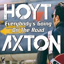 Hoyt Axton - Where Did the Money Go