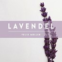 Felix M ller - Lavendel