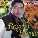 Rogelio Infante - Mi amigo el coraz n