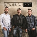 Messiah s Call - Because He Loved Me