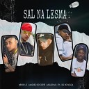 M LLER M3 feat th da capital mc dg do souza mc magr o do corte Mc Menor… - Sal na Lesma