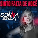 Donna Bella - Sinto Falta de Voc