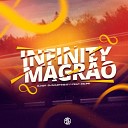 DJ Idk DJ Martins 011 MC PR - Infinity Magr o