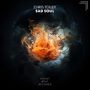 Chris Tolley - Sad Soul
