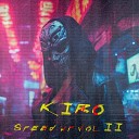 K1RO - Tomorrow Speed Up Version
