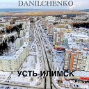 DANILCHENKO - Усть илимск