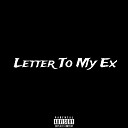 Kyrie Bankz - Letter To My Ex