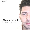 Thiago Ariel - Quem Sou Eu