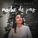 Elizabeth Uribe - Noche de paz Ac stica